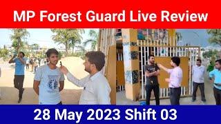 MP Forest Guard Live Review & Analysis 28 May 2023 Shift 03