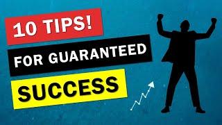How to Get Success in Life - 10 Useful Tips To Become Successful