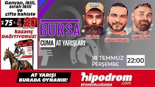 19 Temmuz 2024  Bursa At Yarışı Tahminleri  Gökhan Ormancı - Rıza Alan - Şahber Alan