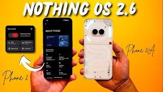 Nothing OS 2.6 July Update for Nothing Phone 2 & 2A Ultimate Gaming Mode Exciting Changes