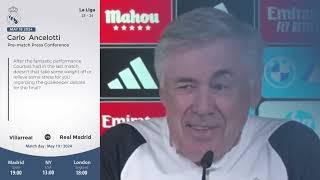 Villarreal vs Real Madrid Pre-Match English Dub - La Liga Football Soccer  Carlo Ancelotti - Press