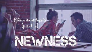 Newness 2017 Film Analysis Part 22