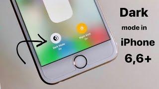 Dark mode in iPhone 6 6+  How to get dark mode in ios 12.5.6