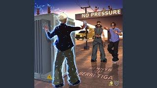 No pressure feat. Berri-Tiga