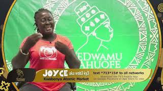 Excerpts of Joyces amazing performance on #EdwamuAhuofe