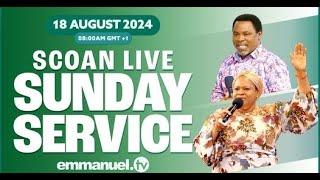 THE SCOAN SUNDAY SERVICE LIVE BROADCAST 18.08.24 #Emmanueltv #Live