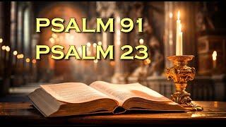 Psalm 91 And Psalm 23 The Two Most Powerful Prayers In The Bible  God is always with you