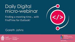 Daily Digital Webinar Finding a meeting time with…FindTime for Outlook