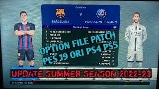 CARA UPDATE PES 2019 PS4 PS5 SUMMER SEASON 2022 - 2023  Patch Option File