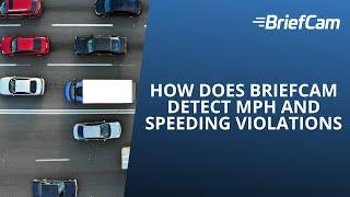 How Does BriefCam Detect MPH and Speeding Violations