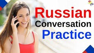 Learn Russian  Daily Russian Conversation Practice  EnglishRussian