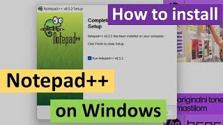 How to Install Notepad++ on Windows