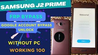 Samsung J2 Prime 2024 J2 Prime Frp Bypass Samsung G532G Frp Bypass Without Pc