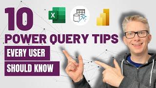 10 Power Query tips EVERY user should know  Excel Off The Grid