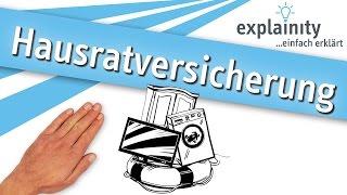 Die Hausratversicherung einfach erklärt explainity® Erklärvideo