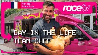 DAY IN THE LIFE OF A WORLD TOUR CHEF -  Stage Five  RaceTV  Tour de France 2024