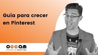 Guía para crecer en Pinterest