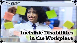 Invisible Disabilities in the Workplace