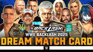 WWE Backlash 2025 - Dream Card