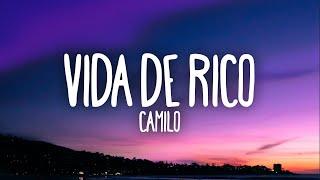 Camilo - Vida de Rico LetraLyrics