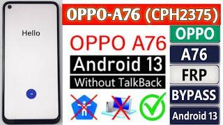 OPPO A76 FRP Bypass Android 13 2023  OPPO A76 CPH2375 Google Account Remove Without PC 2024