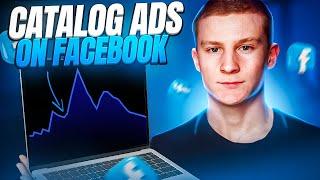 How To Run Catalog Ads On Facebook 2024 Tutorial