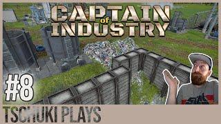 ️ES STÜRZT EINFACH EIN  - Tschuki Plays - CAPTAIN OF INDUSTRY - 08 - Stahl und Eisen