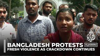 Fresh violence in Bangladesh as students launch March for Justice protest against killings