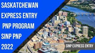 Saskatchewan Express Entry 2022  SINP PNP Without A Job Offer