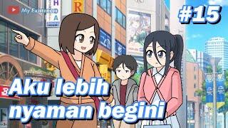 #15 Aku lebih nyaman begini - MyExistence Animation  Animasi sekolah