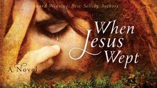 The Reason Jesus Wept  John 111-44
