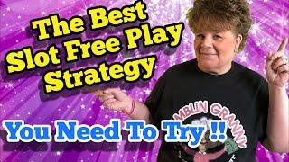 The Best Slot Free Play Strategy How To Win At Slots