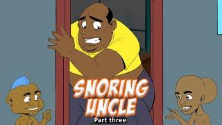 Tegwolos Snoring Uncle will not be visiting in a long time