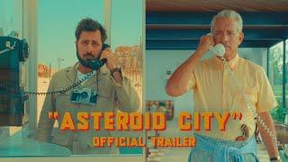 Asteroid City - Official Trailer - In Select Theaters June 16 Everywhere June 23