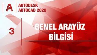 AutoCAD 2020 - Ders 3 - Genel Arayüz Bilgisi