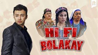 Hi-Fi bolakay ozbek film  Хай-фай болакай узбекфильм