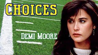 Choices 1981 Demi Moore- Drama Full Length Movie