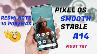 Official Pixel OS update for Redmi Note 10 ProMax Review Best rom for Dail Use with Performance 