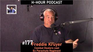 H-Hour Podcast #177 Freddie Kruyer - Combat Dealers cast ex Para Reg