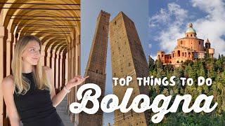 Top Things to Do in Bologna Italy  ULTIMATE Bologna Travel Guide
