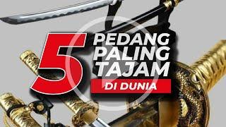 5 PEDANG PALING TAJAM DI DUNIA