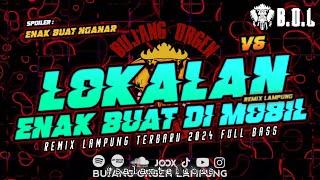 SPESIAL LOKALAN REMIX LAMPUNG TERBARU V6 AYING ADI FULL BASS  BUJANG ORGEN LAMPUNG 2024