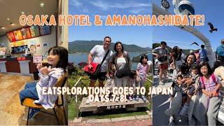 JAPAN VLOG   Osaka Hotel and Amanohashidate-Ine Tour  EATSplorations #familytravel