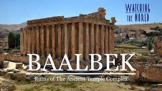 BAALBEK  Ancient Ruins and Megaliths Lebanon 4K UHD