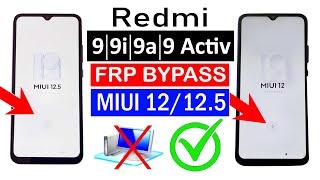 Redmi 99i9a9 Activ - FRP Unlock MIUI 1212.5  Without Computer - 100% Working Method