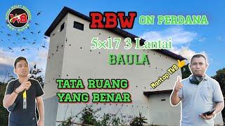 On perdana RBW 5X17 3 Lantai di baula Simak tata ruang yang benar. Tehnik 2 suara SP TRIPEL QUEEN