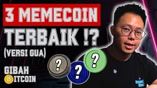 Kenapa Gua Beli 3 Meme Coin Ini ?