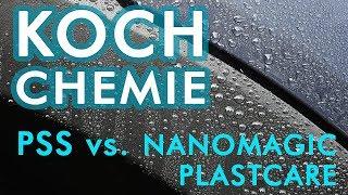 Koch Chemie Plast Star Siliconfrei vs. NanoMagicPlastCare