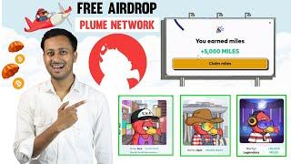 Plume Network Testent is Live  Plume Network Airdrop    New Airdrop Today  Today Free Airdrop🪂