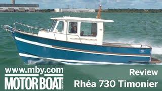 Rhéa 730 Timonier  Review  Motor Boat & Yachting